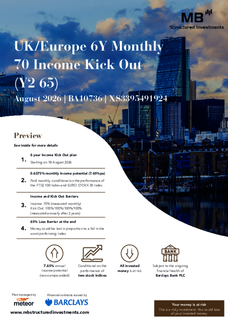 MB Structured Investments UK/Europe 6Y Monthly 70 Income Kick Out (Y2 65) August 2026 - BA10736