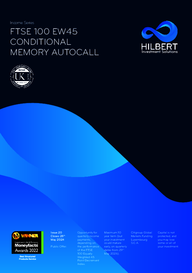 Hilbert FTSE 100 EW45 Conditional Memory Autocall - Issue 19