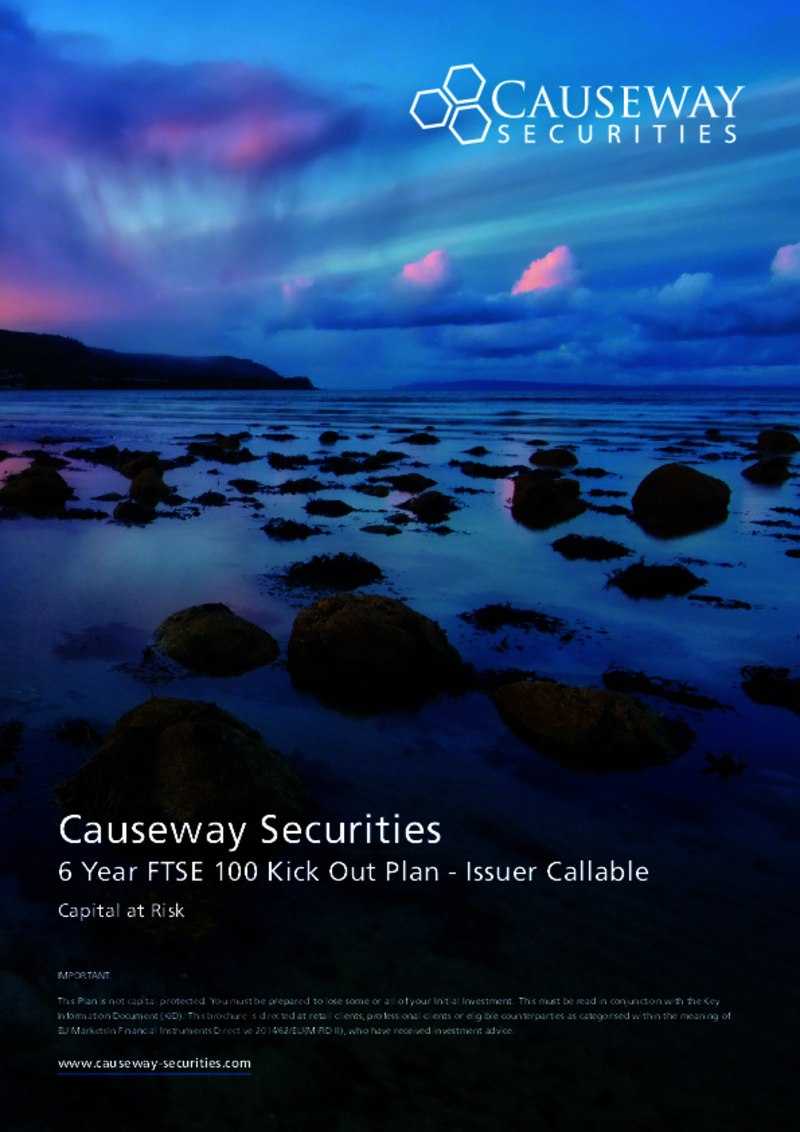 Causeway Securities 6 Year FTSE 100 Kick-Out Plan - Issuer Callable