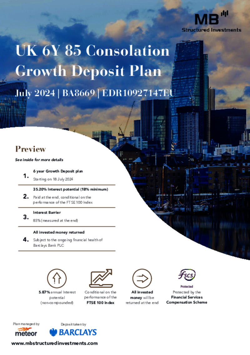 MB Structured Investments UK 6Y 85 Consolation Growth Deposit Plan July 2024 - BA8669