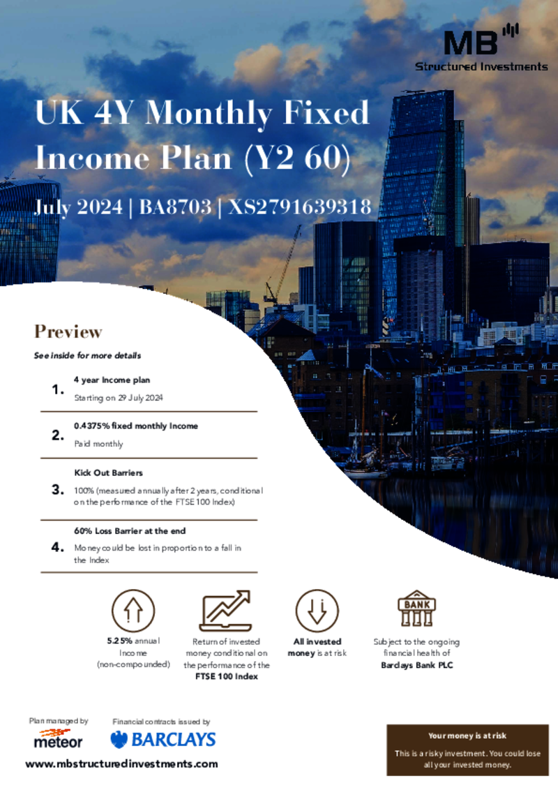 MB Structured Investments UK 4Y Monthly Fixed Income Plan (Y2 60) July 2024 - BA8703