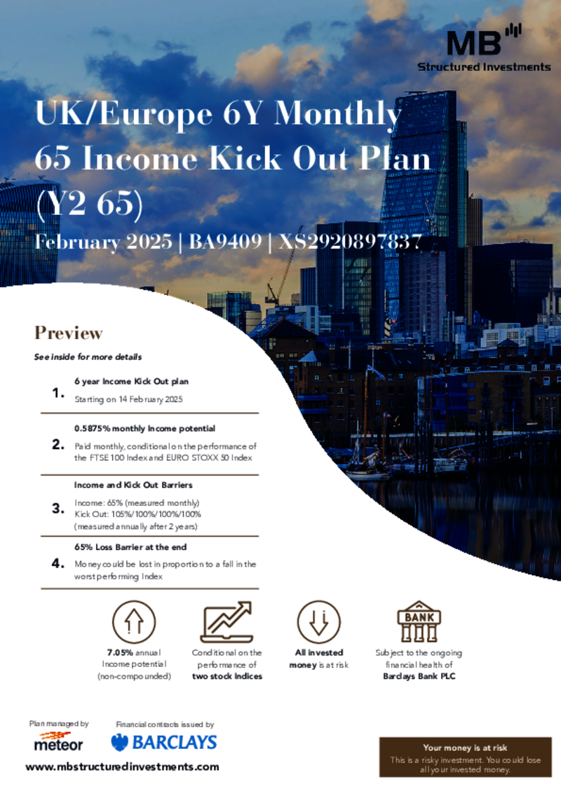 MB Structured Investments UK/Europe 6Y Monthly 65 Income Kick Out Plan (Y2 65) February 2025 - BA9409