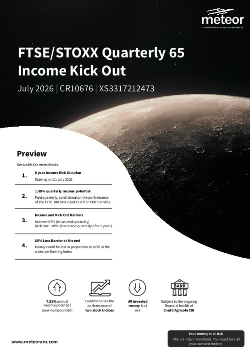 Meteor FTSE/STOXX Quarterly 65 Income Kick Out July 2026 - CR10676