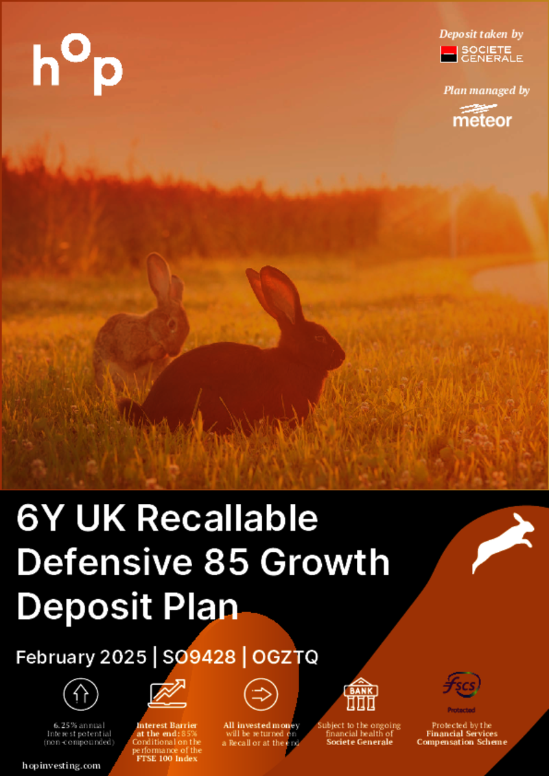 hop investing 6Y UK Recallable Defensive 85 Growth Deposit Plan February 2025 - SO9428