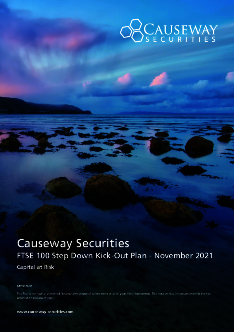 Causeway Securities FTSE 100 Step Down Kick Out Plan - November 2021