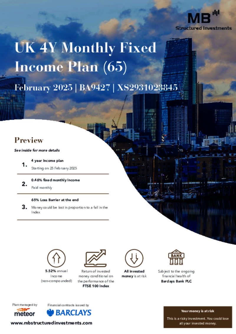 MB Structured Investments UK 4Y Monthly Fixed Income Plan (65) February 2025 - BA9427