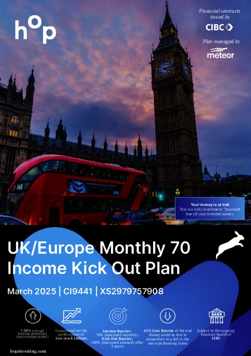 hop investing UK/Europe Monthly 70 Income Kick Out Plan March 2025 - CI9441