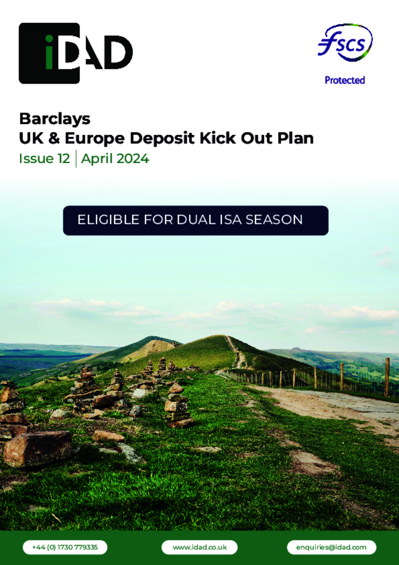 IDAD Barclays UK & Europe Deposit Kick Out Plan Issue 12 - April 2024