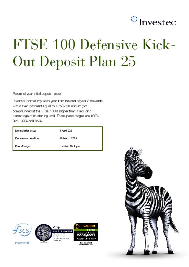 Investec FTSE 100 Defensive Kick Out Deposit Plan 25