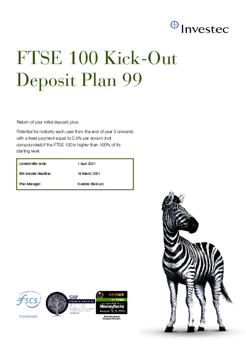 Investec FTSE 100 Kick-Out Deposit Plan 99