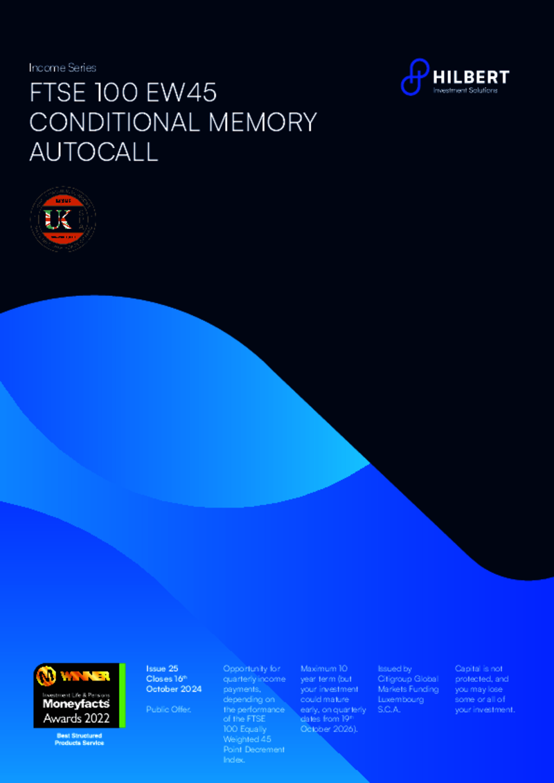 Hilbert FTSE 100 EW45 Conditional Memory Autocall - Issue 25