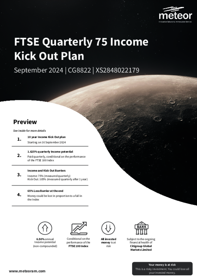 Meteor FTSE Quarterly 75 Income Kick Out Plan September 2024 - CG8822
