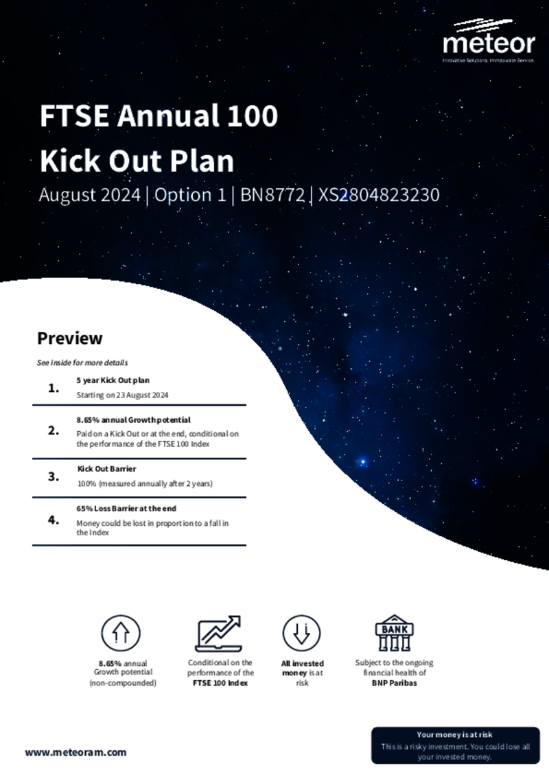 Meteor FTSE Annual 100 Kick Out Plan August 2024  Option 1 - BN8772