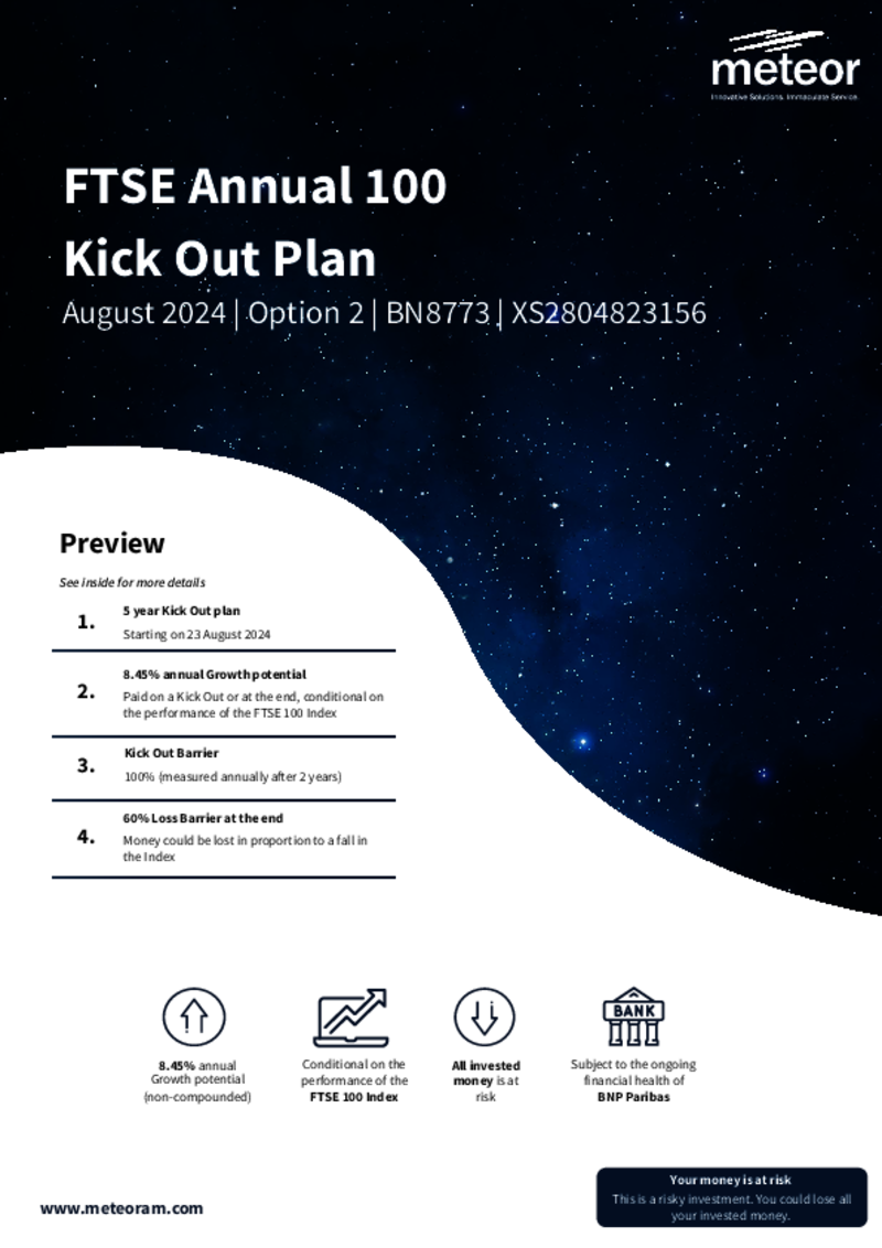 Meteor FTSE Annual 100 Kick Out Plan August 2024  Option 2 - BN8773