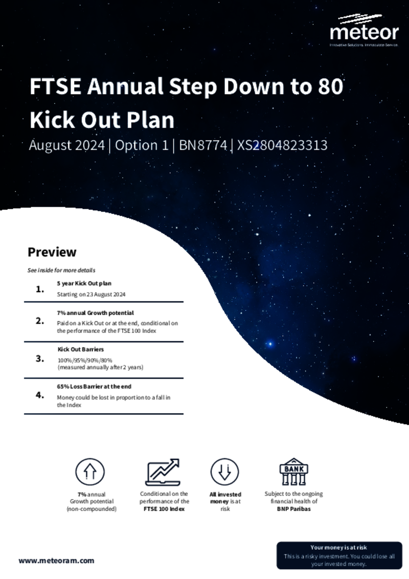 Meteor FTSE Annual Step Down to 80 Kick Out Plan August 2024  Option 1 - BN8774