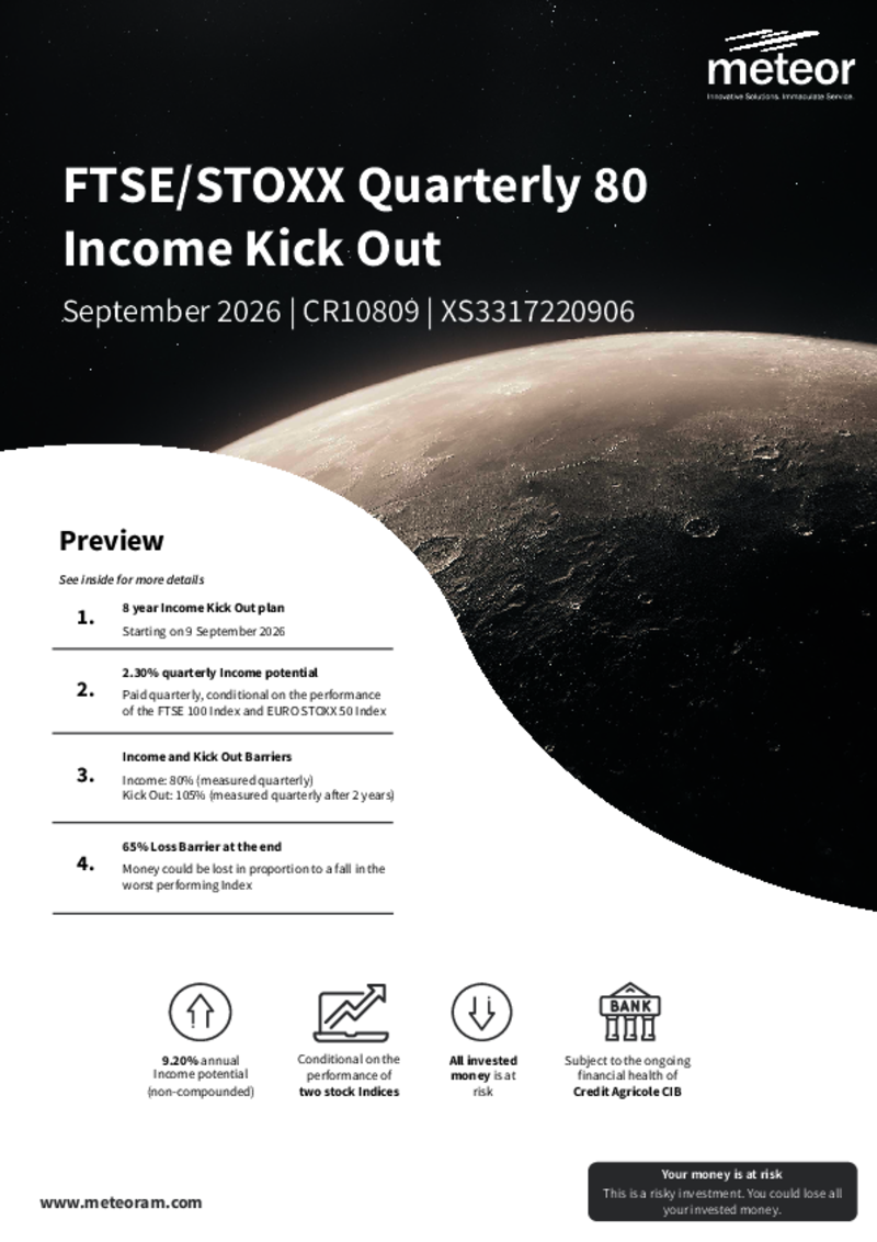 Meteor FTSE/STOXX Quarterly 80 Income Kick Out Plan September 2026 - CR10809