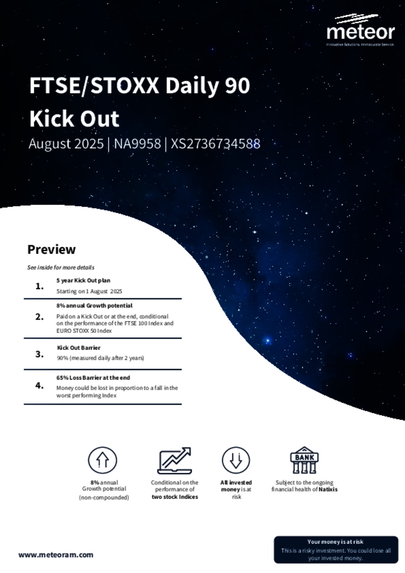 Meteor FTSE/STOXX Daily 90 Kick Out Plan August 2025 - NA9958