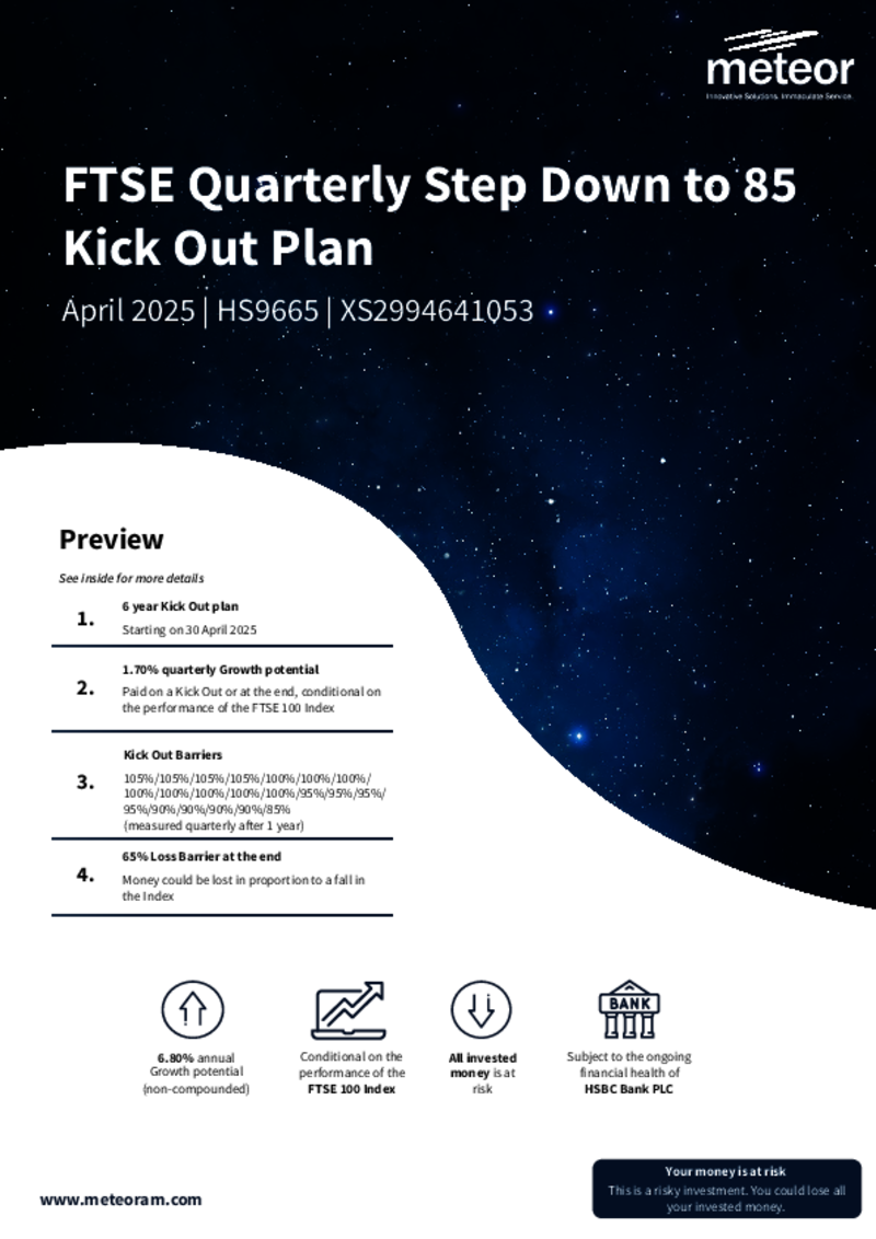 Meteor FTSE Quarterly Step Down to 85 Kick Out Plan April 2025 - HS9665