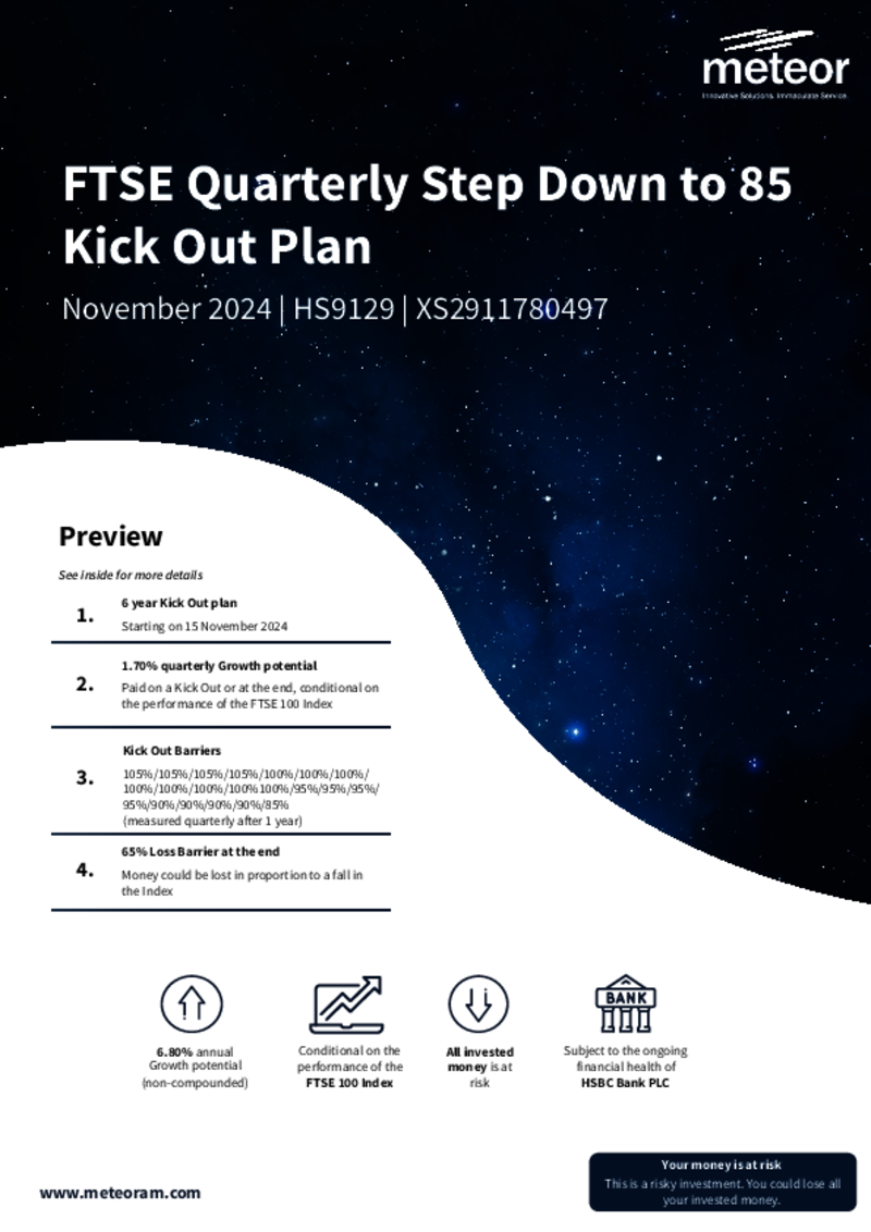 Meteor FTSE Quarterly Step Down to 85 Kick Out Plan November 2024 - HS9129