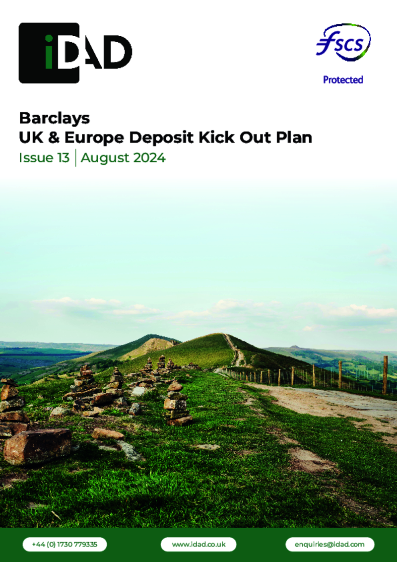 IDAD Barclays UK & Europe Deposit Kick Out Plan Issue 13 - August 2024