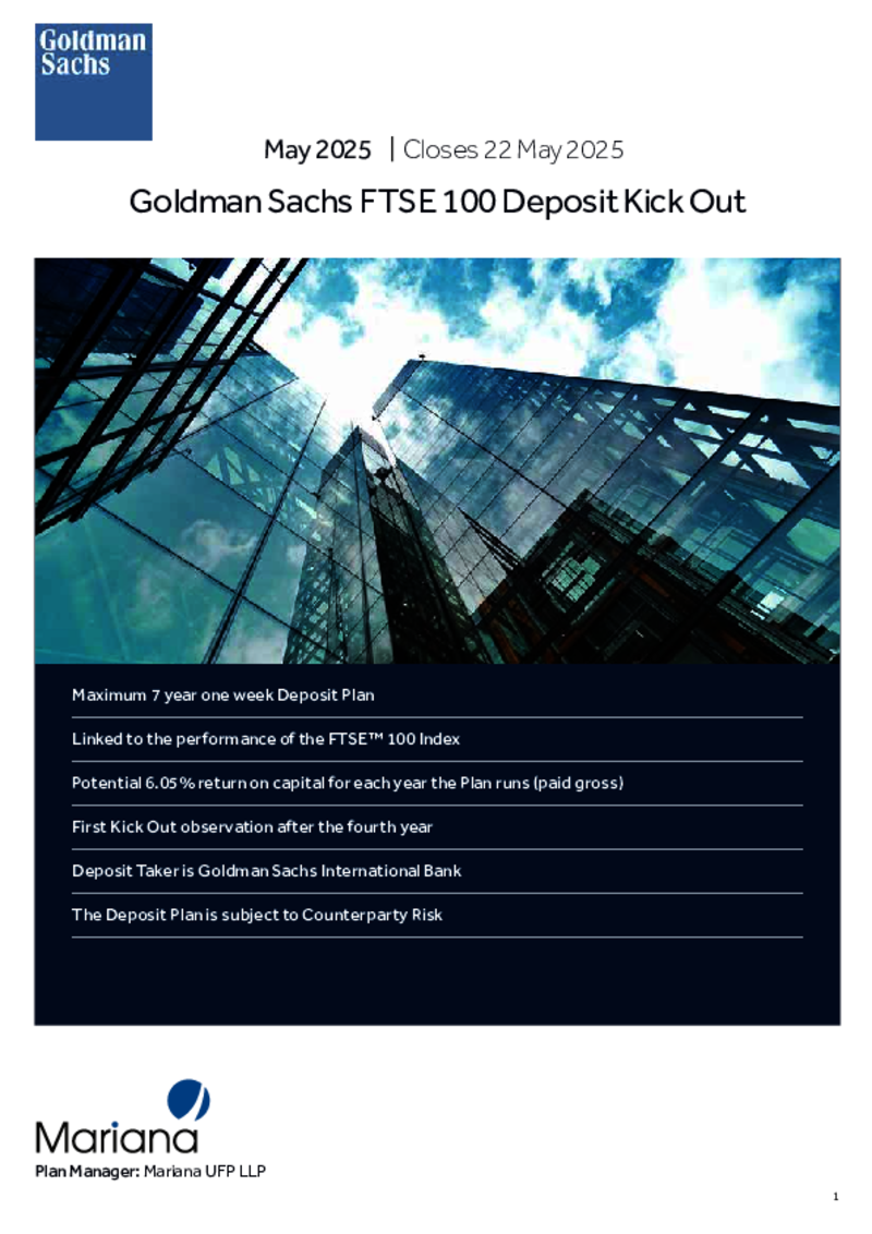 Goldman Sachs FTSE 100 Deposit Kick Out - May 2025