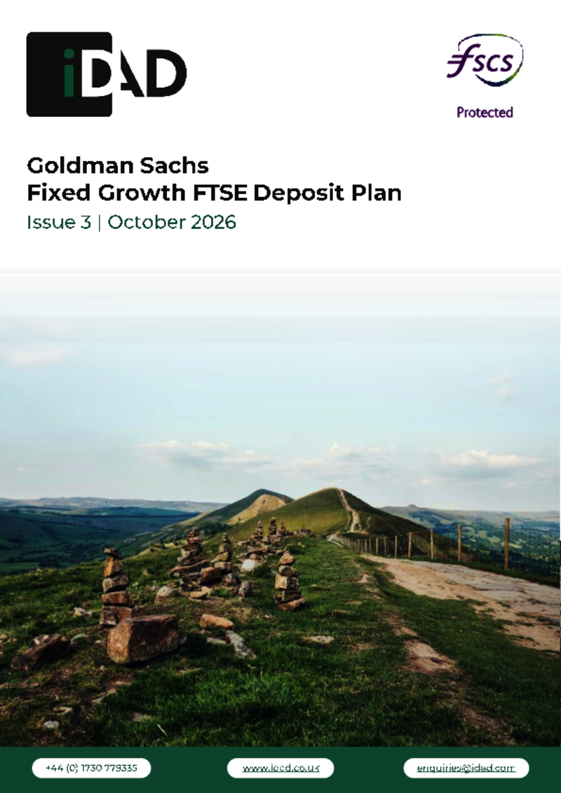IDAD Goldman Sachs Fixed Growth FTSE Deposit Plan Issue 3 - October 2026