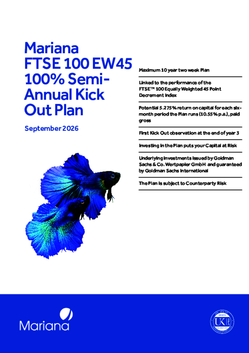 Mariana FTSE 100 EW45 100% Semi-Annual Kick Out Plan - September 2026