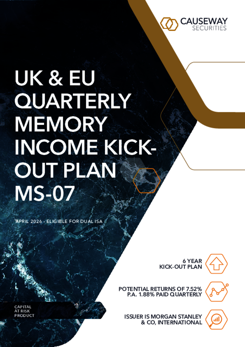 Causeway Securities UK & EU Quarterly Memory Income Kick Out Plan - April 26 (MS-07)