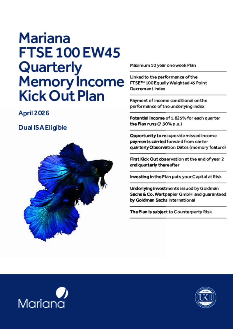 Mariana FTSE 100 EW45 Quarterly Memory Income Kick Out Plan - April 2026