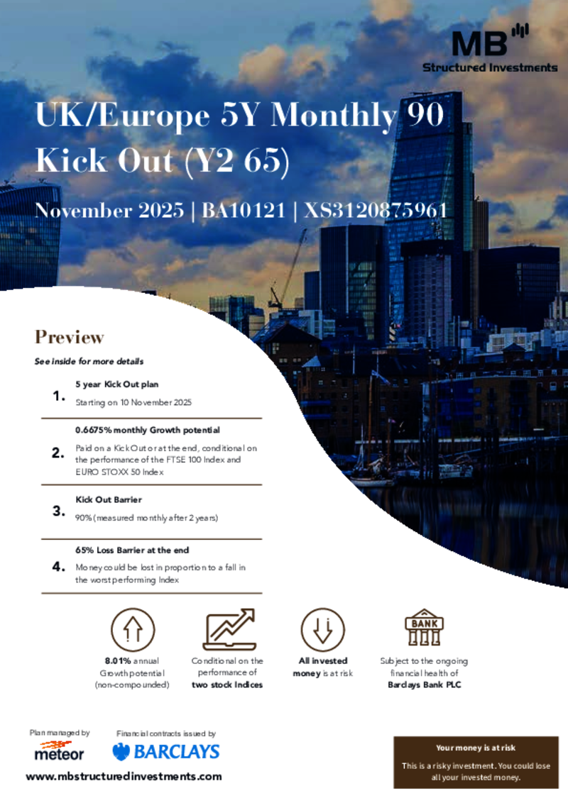 MB Structured Investments UK/Europe 5Y Monthly 90 Kick Out (Y2 65) November 2025 - BA10121