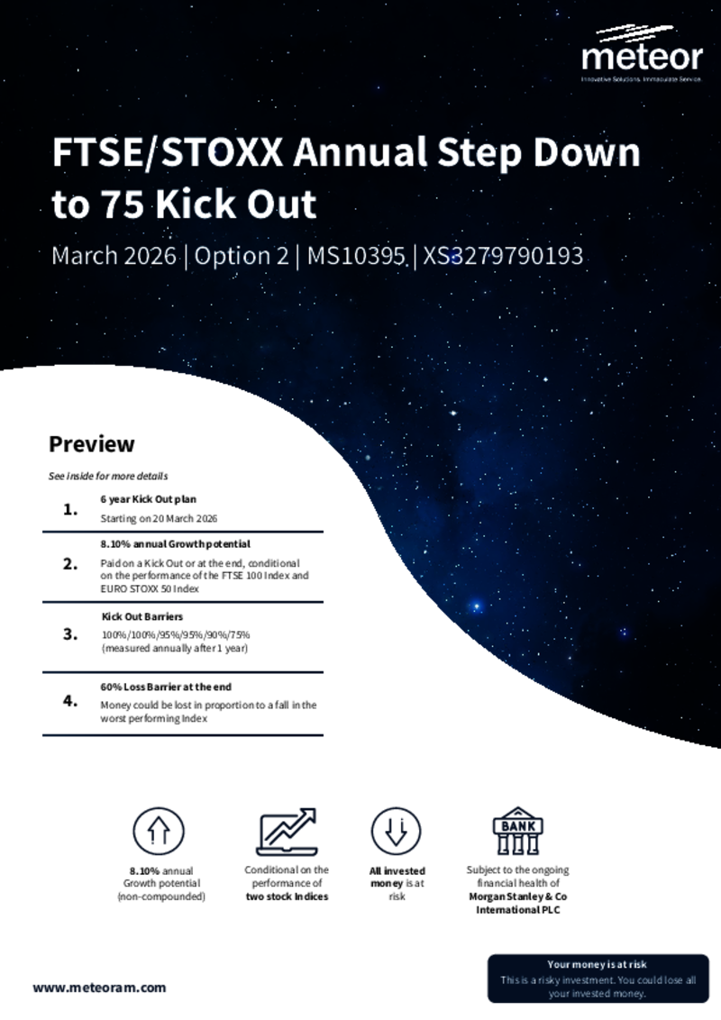 Meteor FTSE/STOXX Annual Step Down to 75 Kick Out March 2026 (Option 2) - MS10395