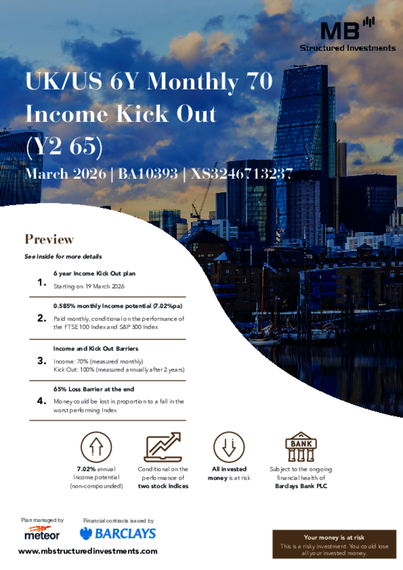 MB Structured Investments UK/US 6Y Monthly 70 Income Kick Out (Y2 65) March 2026 - BA10393